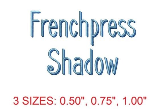 Frenchpress Shadow Embroidery Font